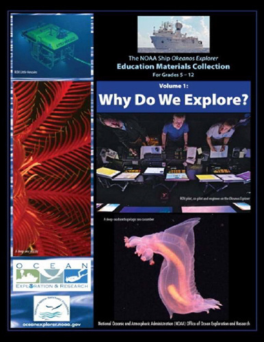 The NOAA Ship Okeanos Explorer Education Materials Collection - Volume 1: Why Do We Explore cover